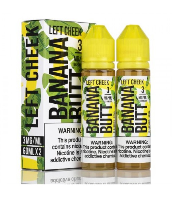 Left Cheek - Banana Butt E-Liquid - 120mL