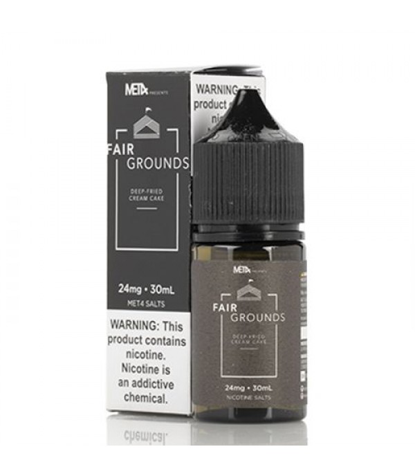 Fairgrounds - Met4 SALTS - 30mL