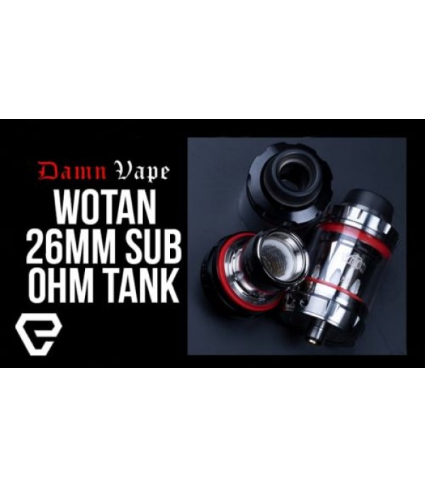 Damn Vape WOTAN Sub-Ohm Tank