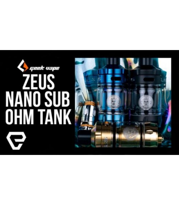 Geek Vape ZEUS NANO Tank