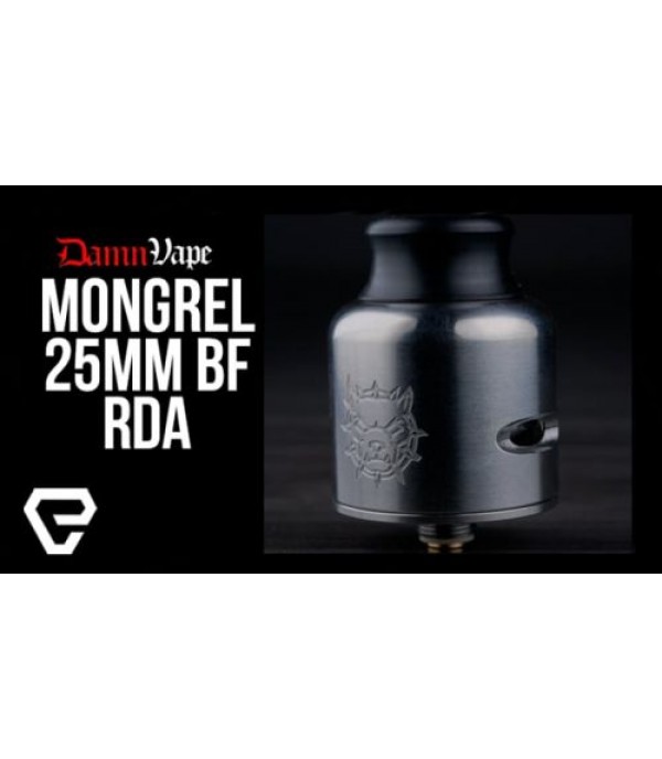 Damn Vape MONGREL 25mm BF RDA