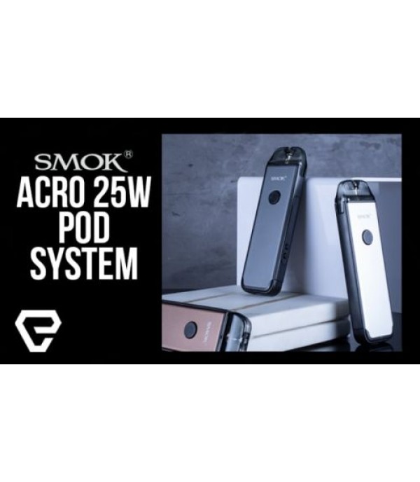 SMOK ACRO 25W Pod System